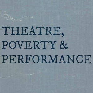 Making theatre in the midst of austerity – SYMPOSIUM